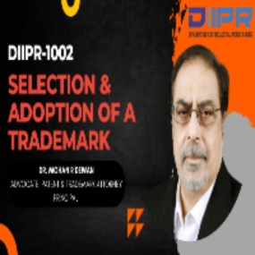 Selection & Adoption of a Trademark - DIIPR-1002
